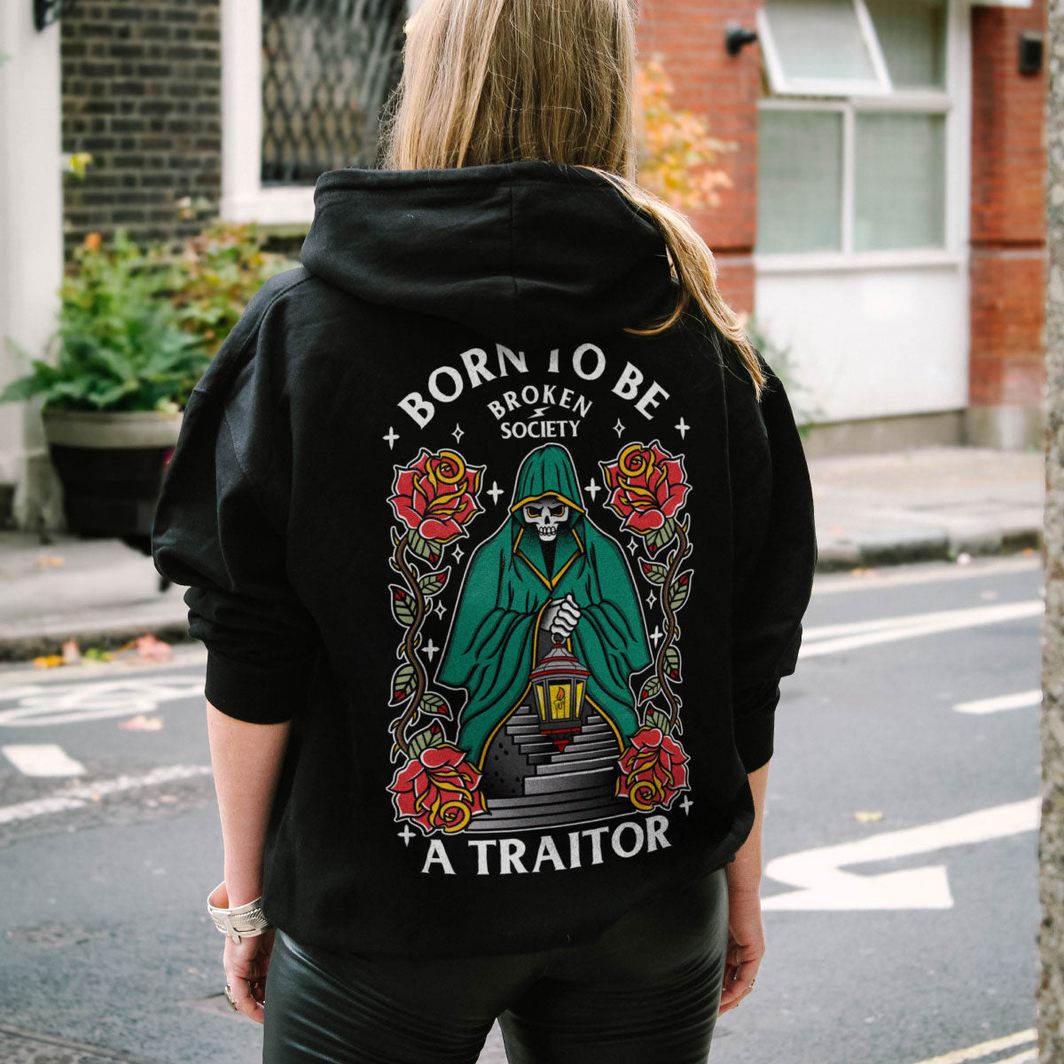 Born To Be A Traitor Hoodie (Unisex)