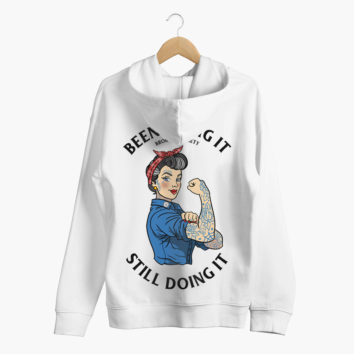 Been Doing It Still Doing It Hoodie (Unisex)-Tattoo Clothing, Tattoo Hoodie, JH001-Broken Society