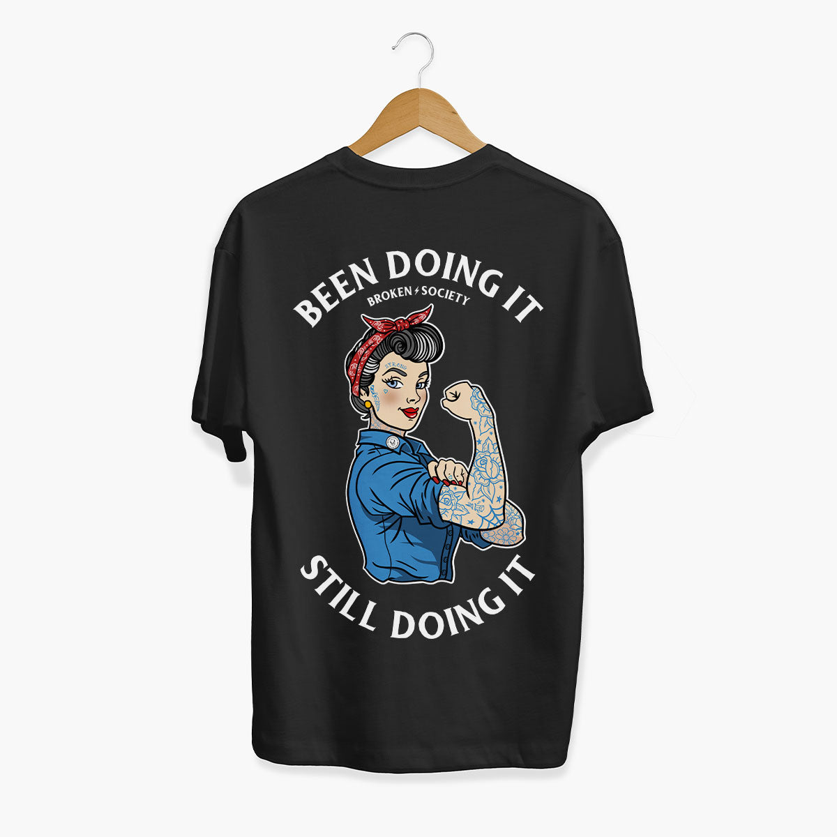 Been Doing It Still Doing It T-Shirt (Unisex)-Tattoo Clothing, Tattoo T-Shirt, EP01-Broken Society