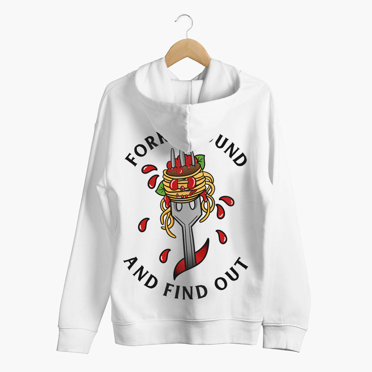 Fork Around And Find Out Hoodie (Unisex)-Tattoo Clothing, Tattoo Hoodie, JH001-Broken Society
