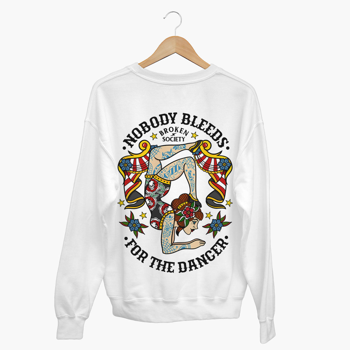 Nobody Bleeds For The Dancer Sweatshirt (Unisex)-Tattoo Clothing, Tattoo Sweatshirt, JH030-Broken Society