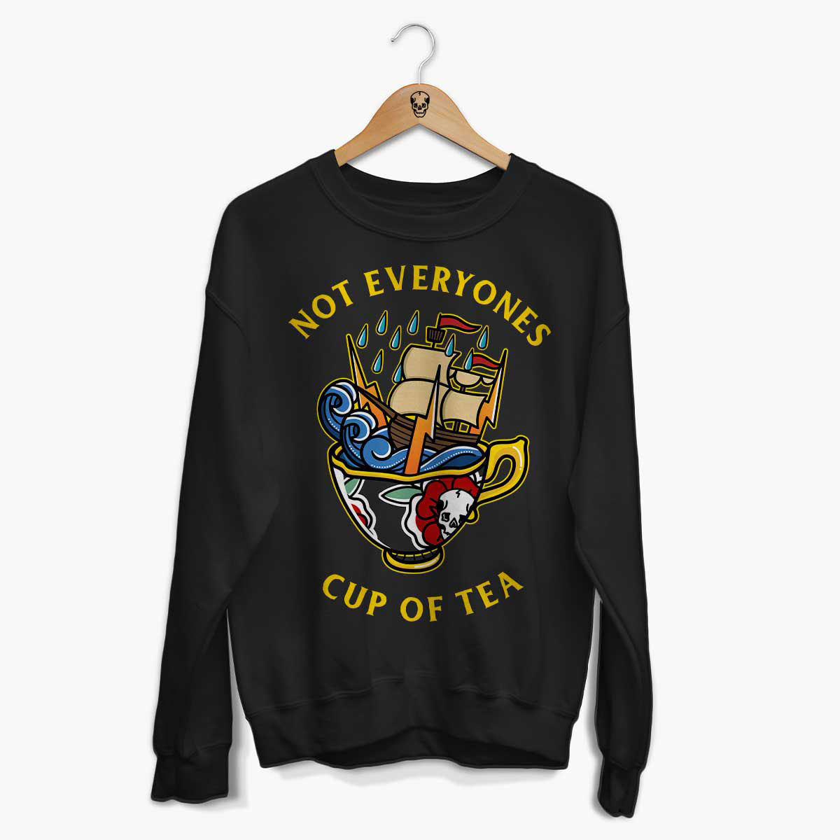 Not Everyone's Cup Of Tea Front Print Sweatshirt (Unisex)-Tattoo Clothing, Tattoo Sweatshirt, JH030-Broken Society