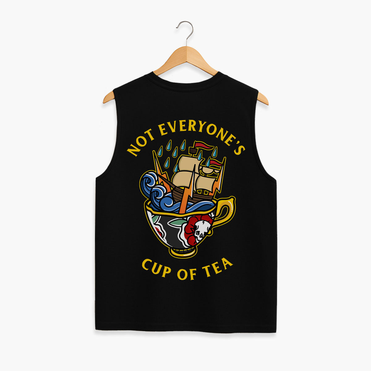 Not Everyone's Cup Of Tea Sleeveless T-Shirt (Unisex)-Tattoo Clothing, Tattoo Sleeveless T-Shirt, EP01S-Broken Society