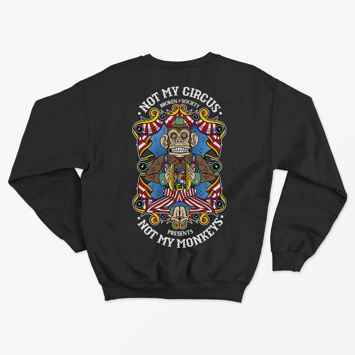 Not My Circus Kids Sweatshirt (Unisex)-Tattoo Clothing, Tattoo Sweatshirt, JH030J-Broken Society