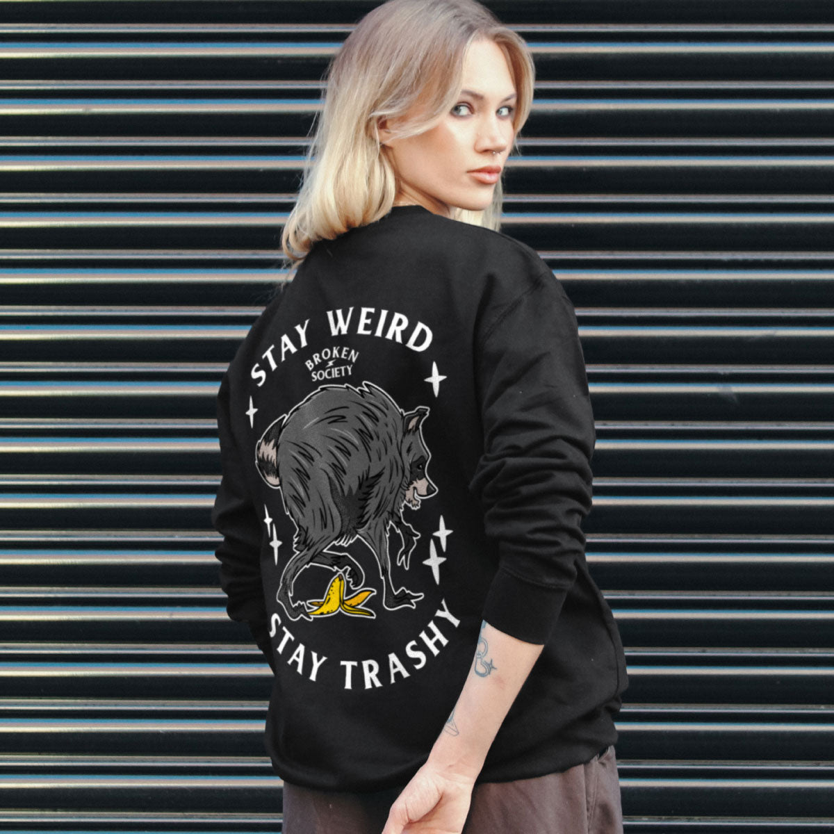 Stay Weird Stay Trashy Sweatshirt (Unisex)-Tattoo Clothing, Tattoo Sweatshirt, JH030-Broken Society