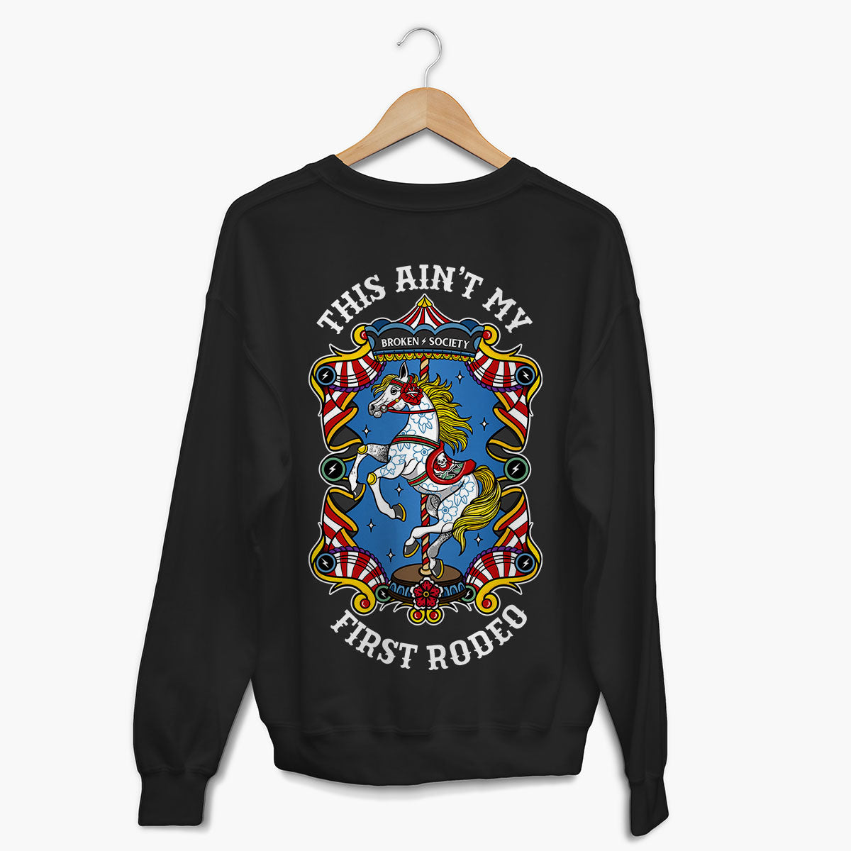 This Ain't My First Rodeo Sweatshirt (Unisex)-Tattoo Clothing, Tattoo Sweatshirt, JH030-Broken Society