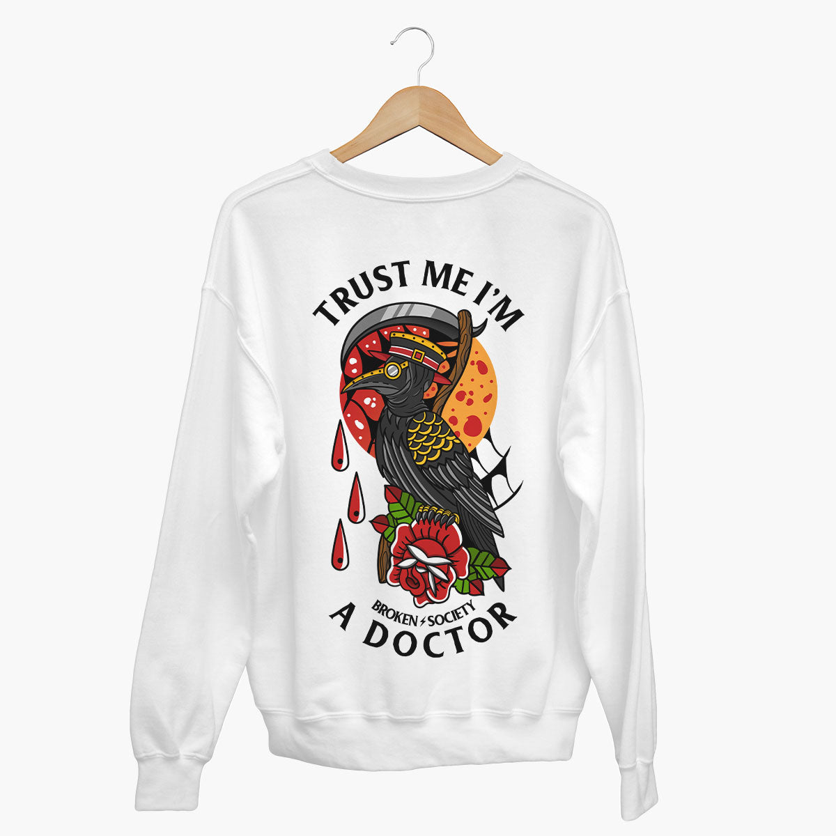 Trust Me I'm A Doctor Sweatshirt (Unisex)-Tattoo Clothing, Tattoo Sweatshirt, JH030-Broken Society