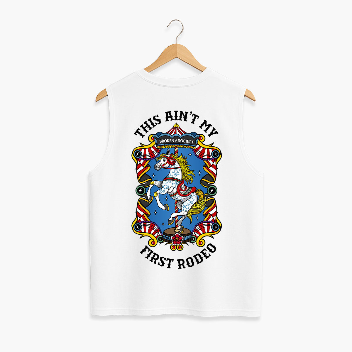 This Ain't My First Rodeo Sleeveless T-Shirt (Unisex)
