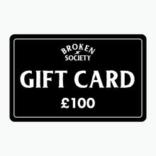 Cargar imagen en el visor de la galería, Gift Card-Gift Card-Broken Society