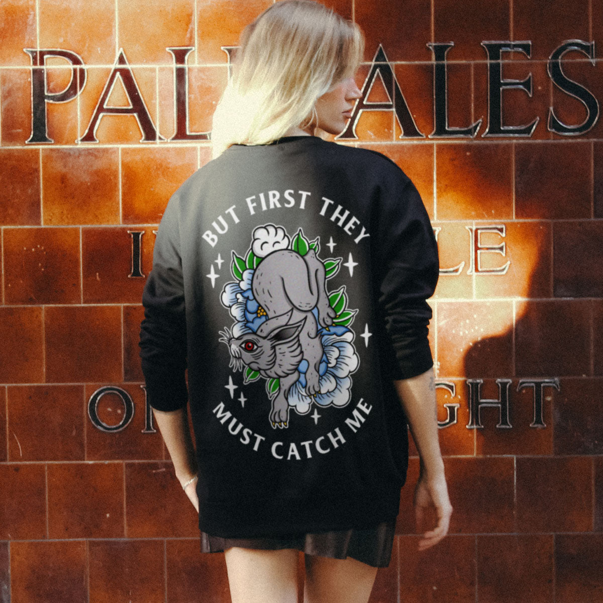 But First They Must Catch Me Sweatshirt (Unisex)-Tattoo Clothing, Tattoo Sweatshirt, JH030-Broken Society