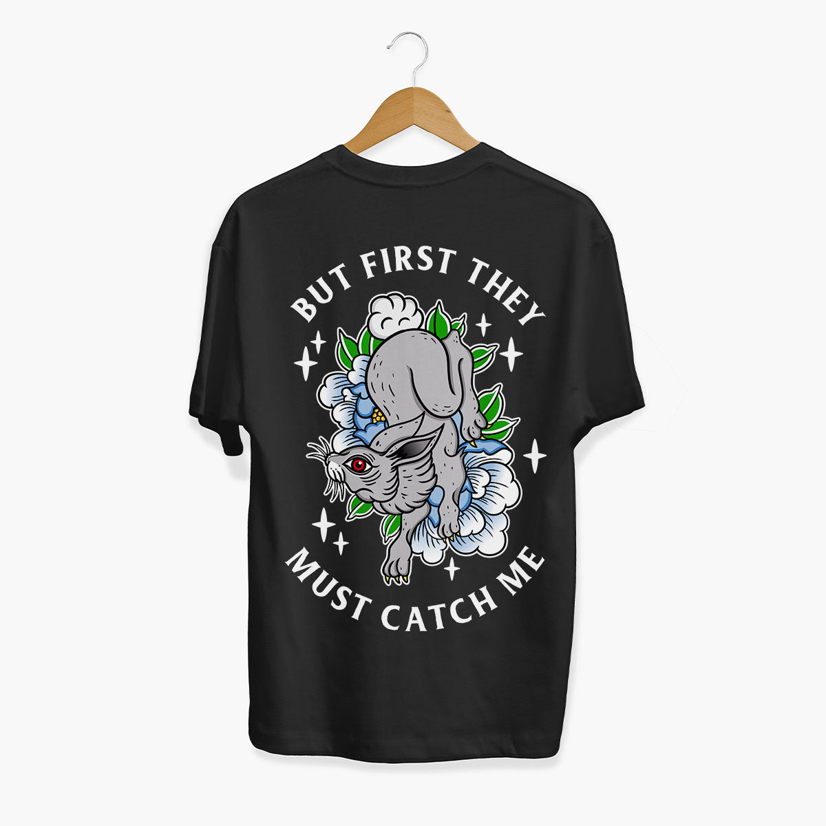 But First They Must Catch Me T-Shirt (Unisex)-Tattoo Clothing, Tattoo T-Shirt, EP01-Broken Society