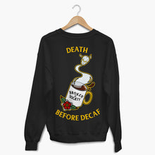 Load image into Gallery viewer, Death Before Decaf Sweatshirt (Unisex)-Tattoo Clothing, Tattoo Sweatshirt, JH030-Broken Society