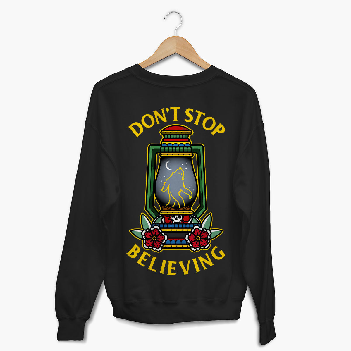 Don't Stop Believing Sweatshirt (Unisex)
