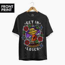 Cargar imagen en el visor de la galería, Get In Loser T-Shirt (Unisex)-Tattoo Clothing, Tattoo T-Shirt, N03-Broken Society