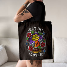 Load image into Gallery viewer, Get In Loser Strong-As-Hell Tote Bag-Tattoo Apparel, Tattoo Accessories, Tattoo Gift, Tattoo Tote Bag-Broken Society