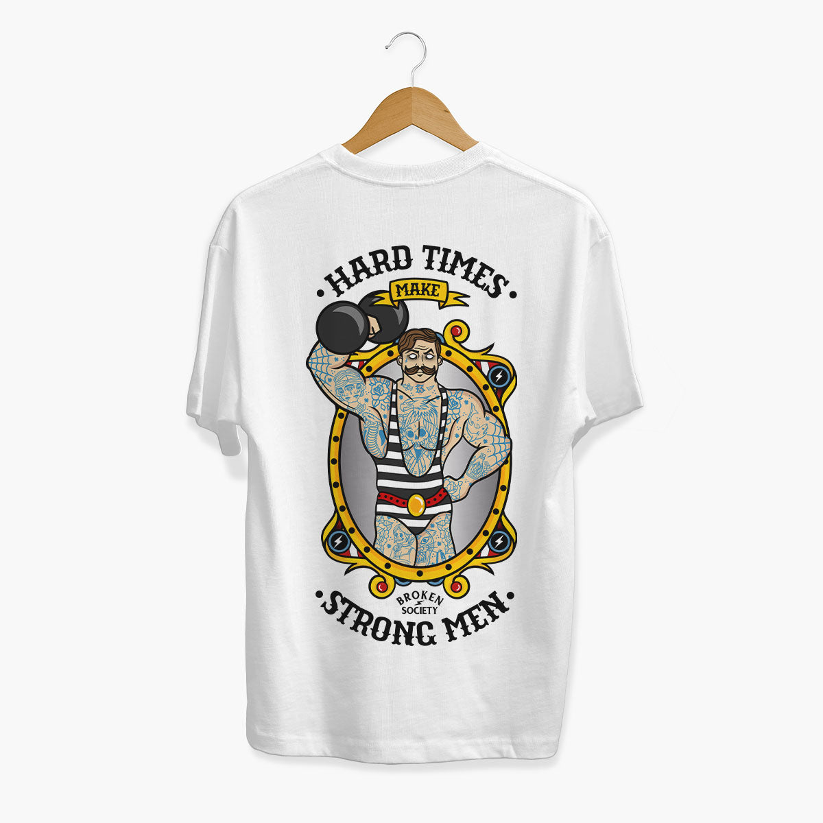 Hard Times Make Strong Men T-Shirt (Unisex)-Tattoo Clothing, Tattoo T-Shirt, EP01-Broken Society