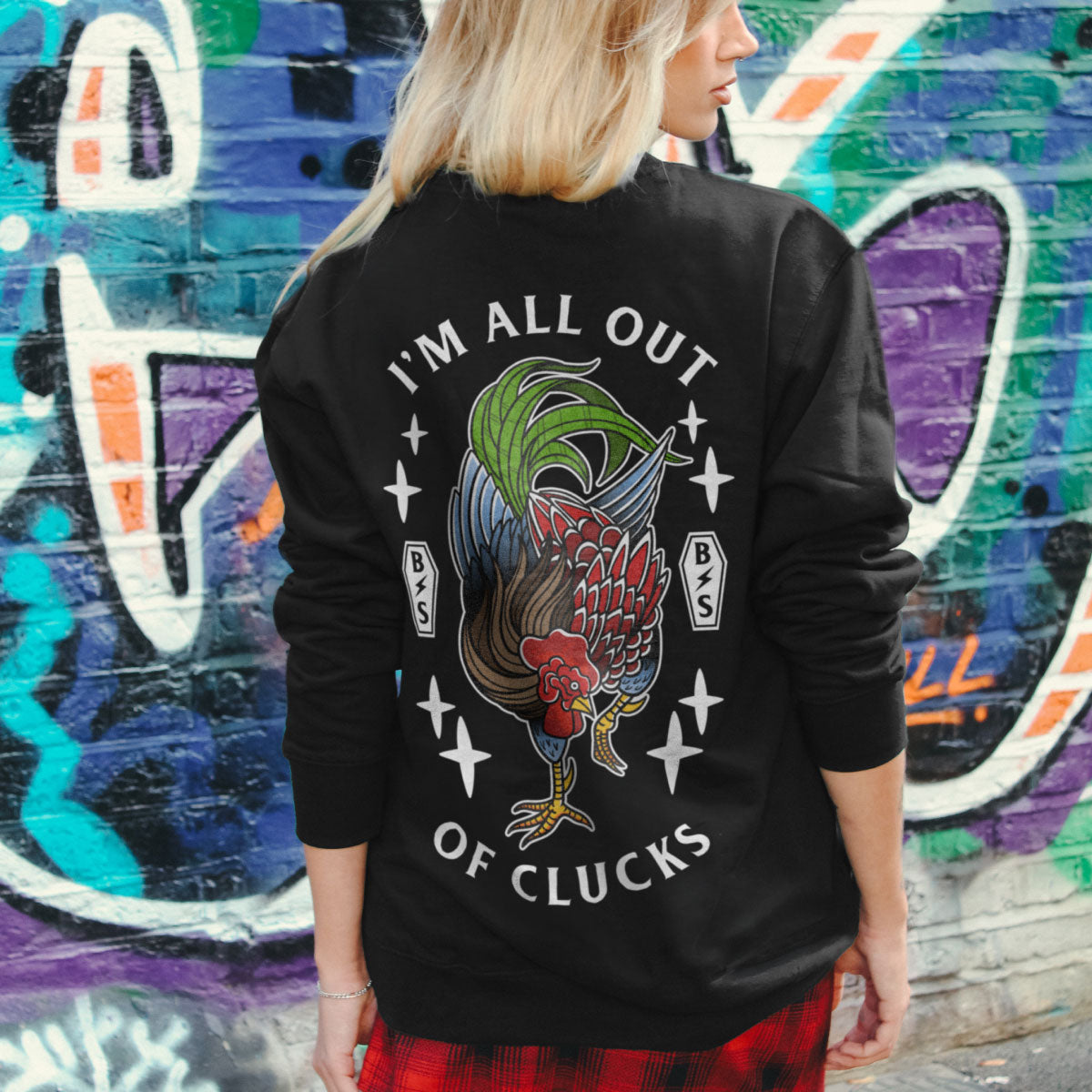 I'm All Out Of Clucks Sweatshirt (Unisex)-Tattoo Clothing, Tattoo Sweatshirt, JH030-Broken Society