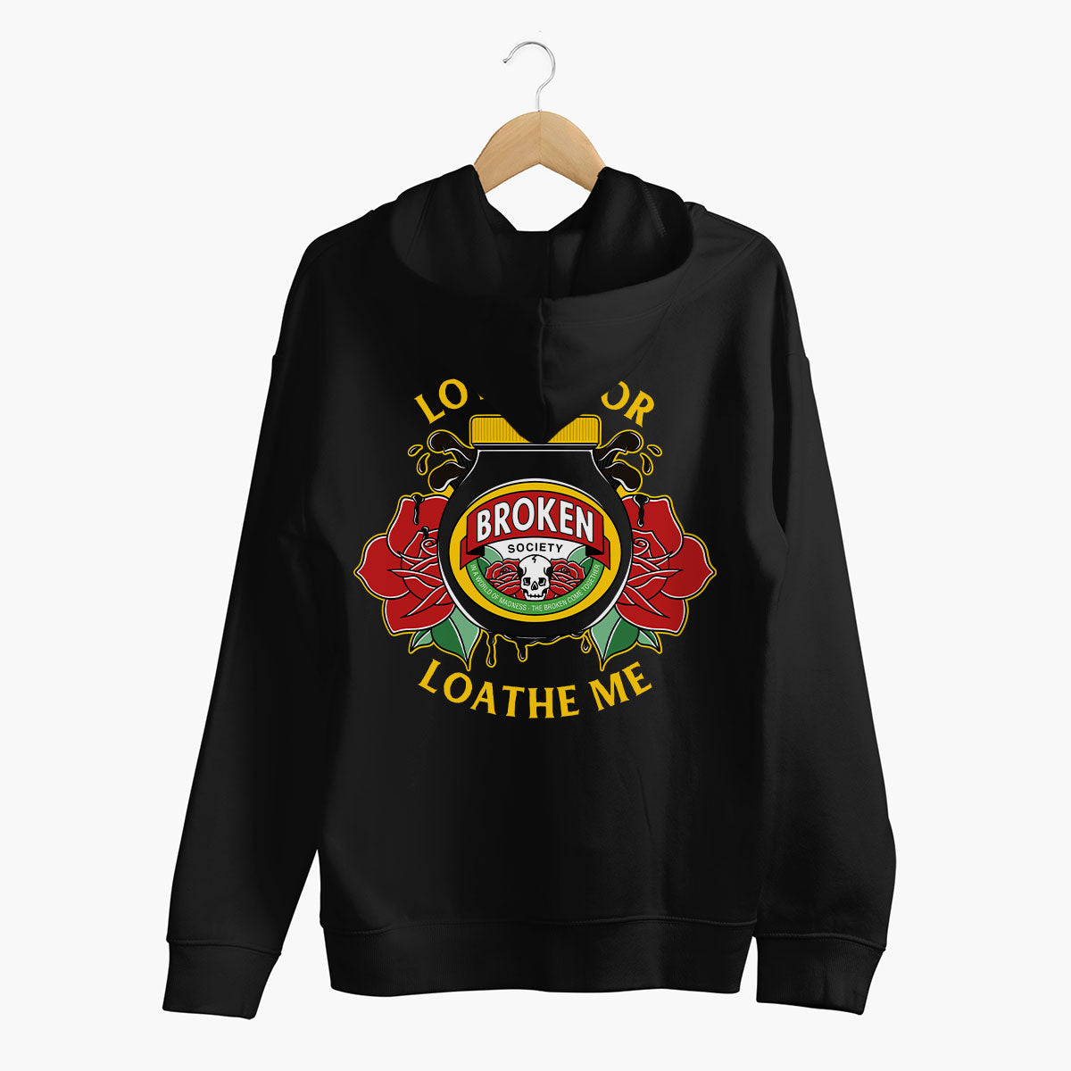Love Me Or Loathe Me Hoodie (Unisex)-Tattoo Clothing, Tattoo Hoodie, JH001-Broken Society