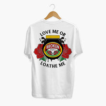 Laden Sie das Bild in den Galerie-Viewer, Love Me Or Loathe Me T-shirt (Unisex)-Tattoo Clothing, Tattoo T-Shirt, N03-Broken Society