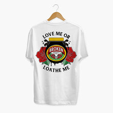 Load image into Gallery viewer, Love Me Or Loathe Me T-shirt (Unisex)-Tattoo Clothing, Tattoo T-Shirt, N03-Broken Society