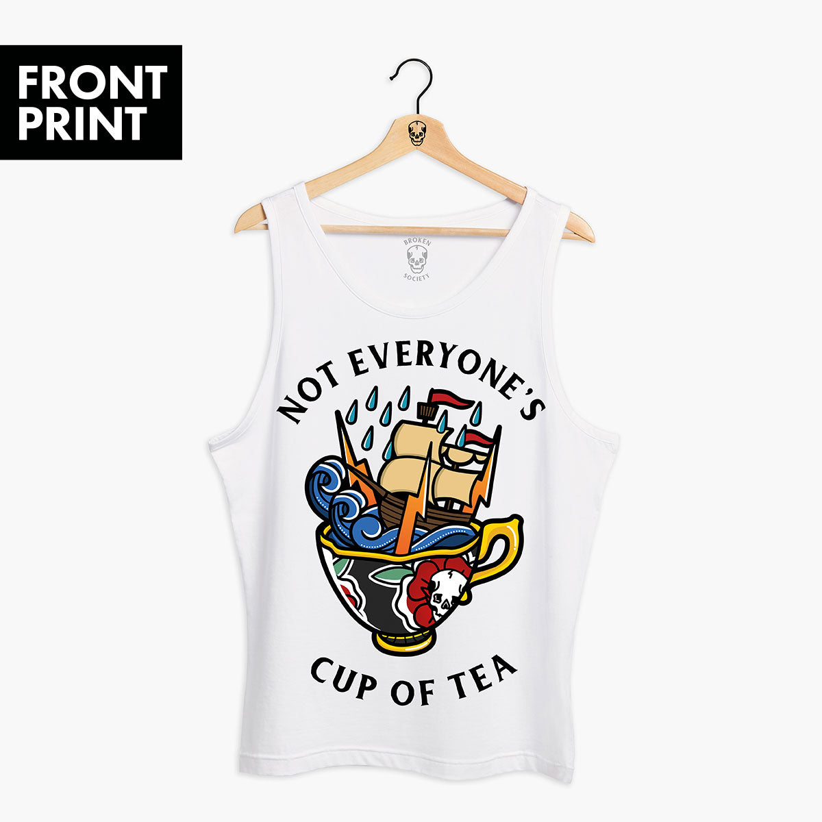 Not Everyone's Cup Of Tea Front Print Tank (Unisex)-Tattoo Clothing, Tattoo Tank, 03980-Broken Society