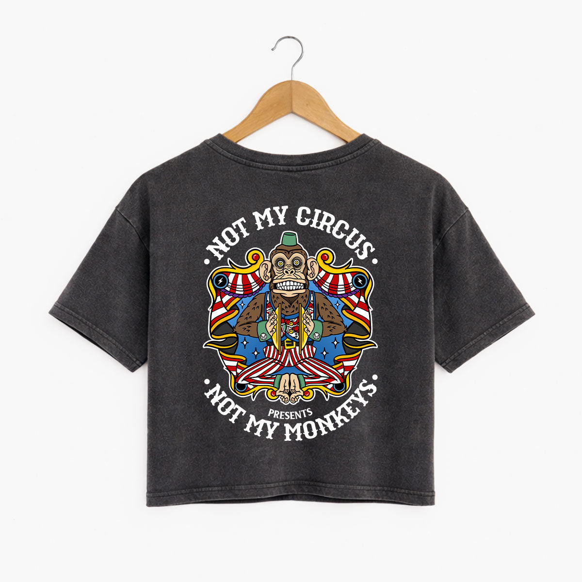 Not My Circus Boxy Women's Fit T-Shirt-Tattoo Clothing, Tattoo T-Shirt, EP026-Broken Society