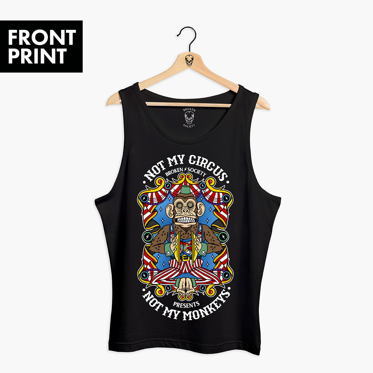 Not My Circus Front Print Tank (Unisex)-Tattoo Clothing, Tattoo Tank, 03980-Broken Society