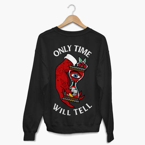 Only Time Will Tell Sweatshirt (Unisex)-Tattoo Clothing, Tattoo Sweatshirt, JH030-Broken Society