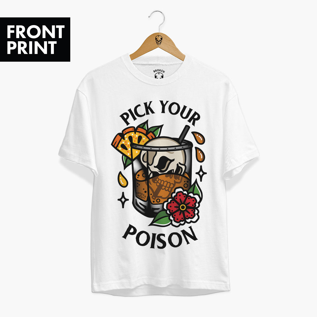 Pick Your Poison Front Print T-Shirt (Unisex)-Tattoo Clothing, Tattoo T-Shirt, EP01-Broken Society
