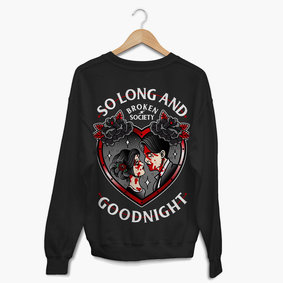 So Long And Goodnight Sweatshirt (Unisex)-Tattoo Clothing, Tattoo Sweatshirt, JH030-Broken Society