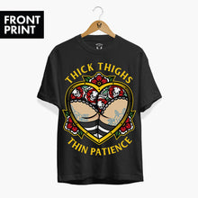 Load image into Gallery viewer, Thick Thighs Thin Patience Front Print T-shirt (Unisex)-Tattoo Clothing, Tattoo T-Shirt, EP01-Broken Society