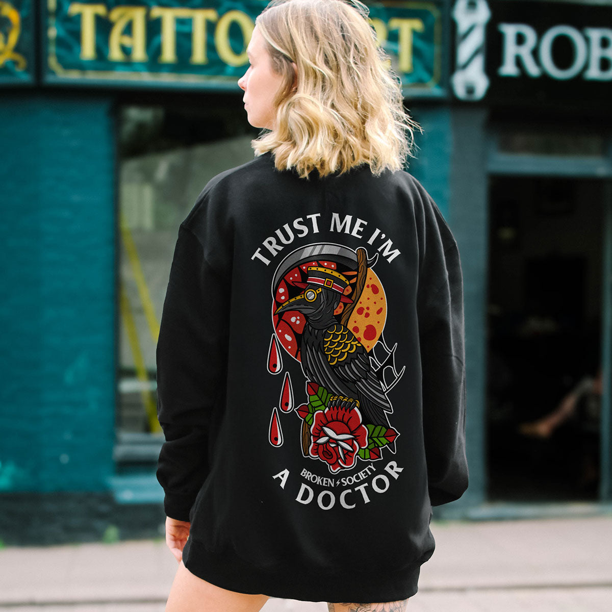 Trust Me I'm A Doctor Sweatshirt (Unisex)-Tattoo Clothing, Tattoo Sweatshirt, JH030-Broken Society